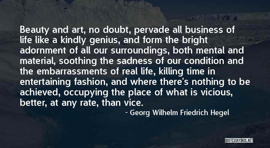 Beauty Business Quotes By Georg Wilhelm Friedrich Hegel Beauty Business Quotes By Georg Wilhelm Friedrich Hegel