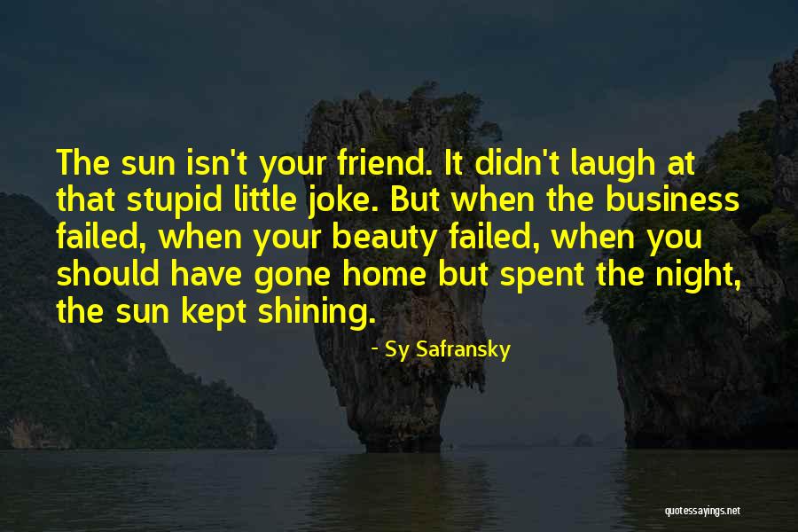 Beauty Business Quotes By Sy Safransky Beauty Business Quotes By Sy Safransky