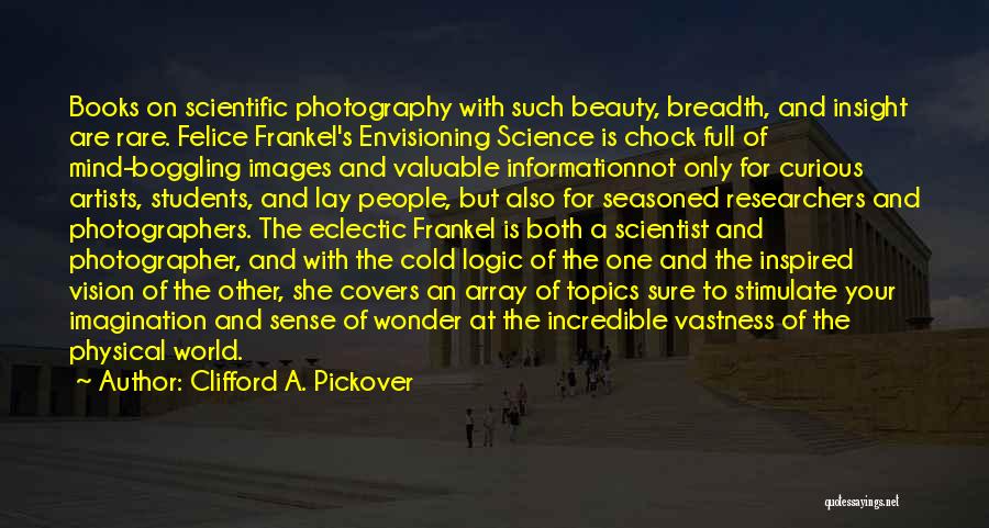 Beauty By Artists Quotes By Clifford A. Pickover