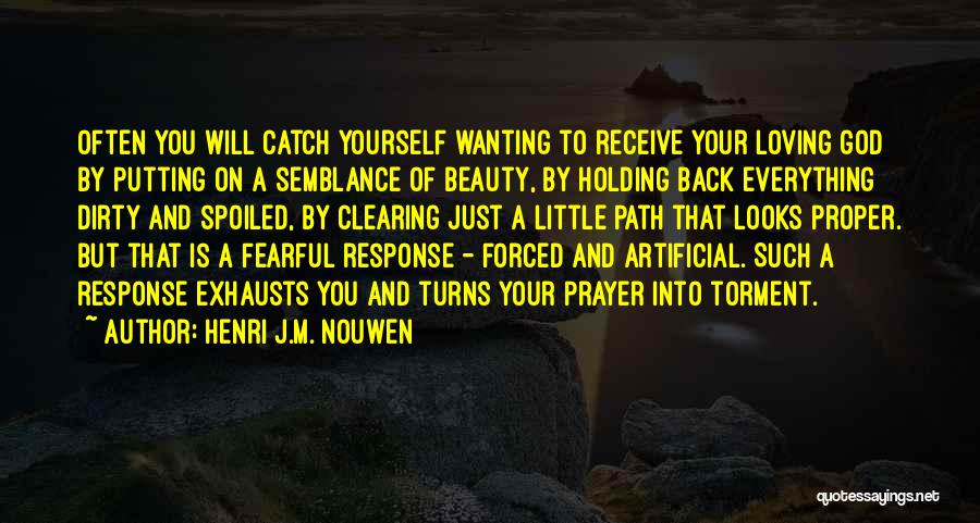 Beauty By God Quotes By Henri J.M. Nouwen