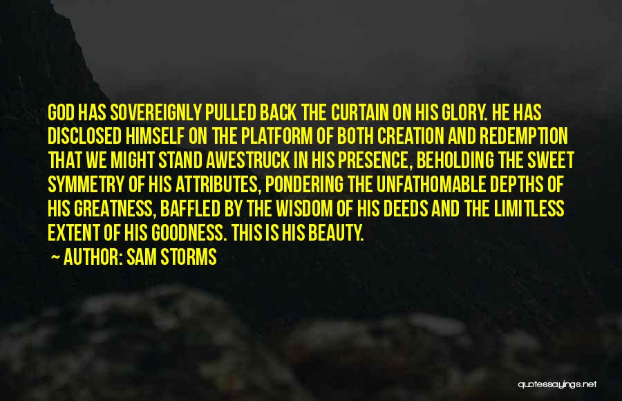 Beauty By God Quotes By Sam Storms