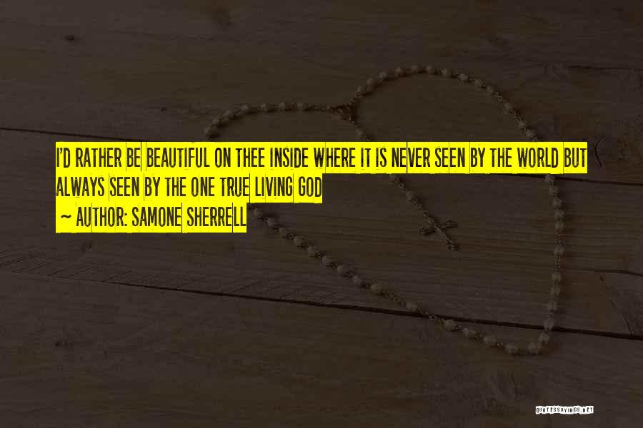 Beauty By God Quotes By Samone Sherrell