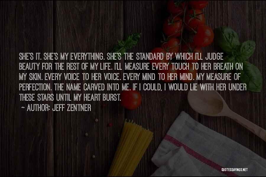 Beauty By Heart Quotes By Jeff Zentner