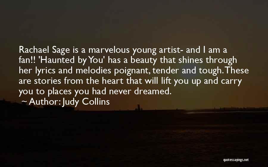 Beauty By Heart Quotes By Judy Collins