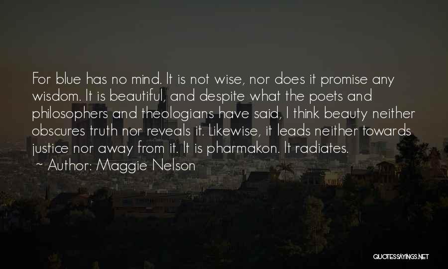 Beauty By Philosophers Quotes By Maggie Nelson