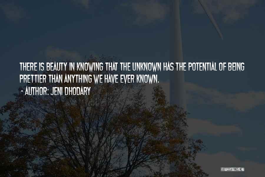 Beauty By Unknown Quotes By Jeni Dhodary