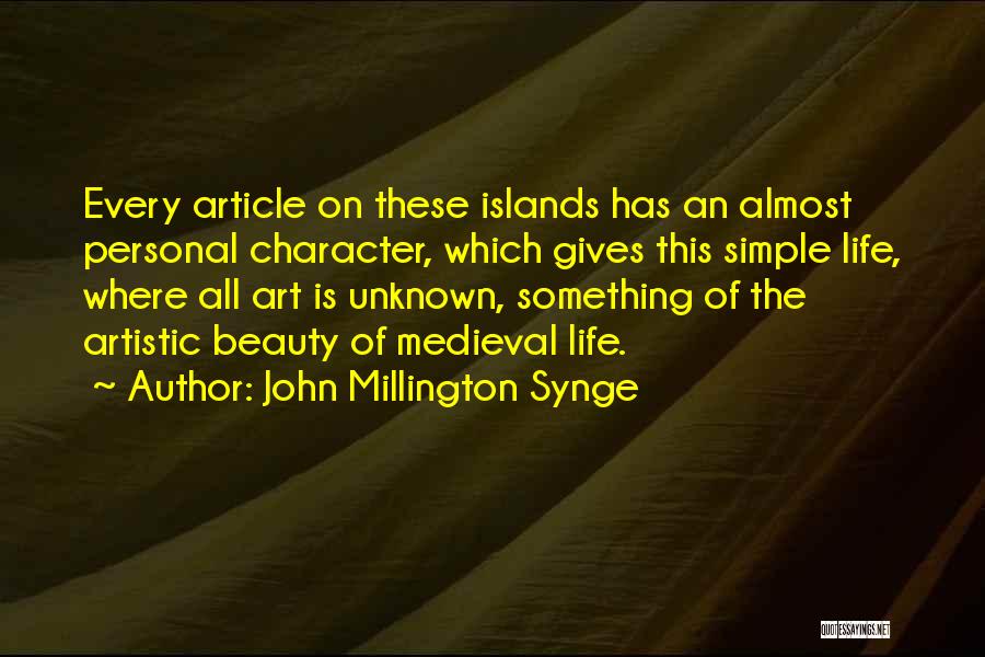 Beauty By Unknown Quotes By John Millington Synge