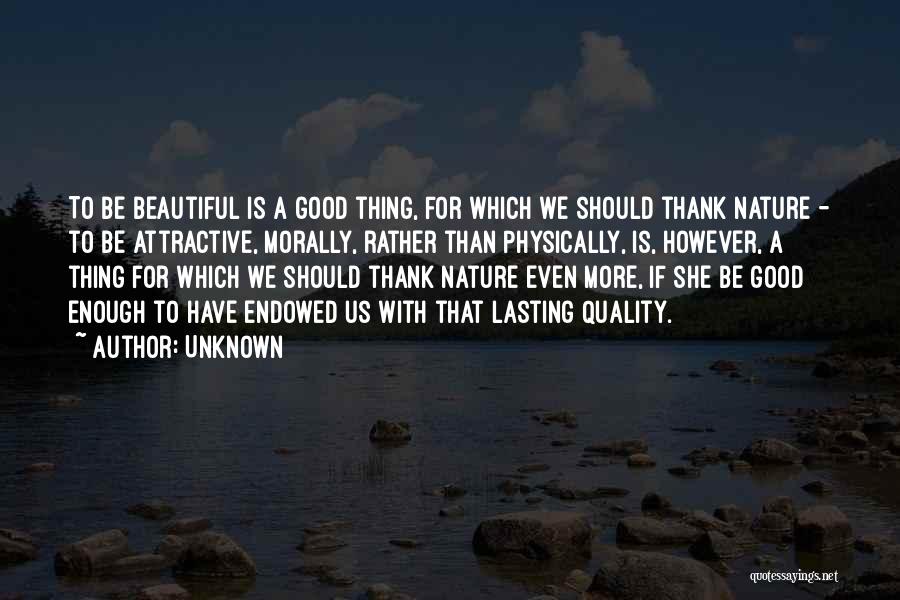 Beauty By Unknown Quotes By Unknown