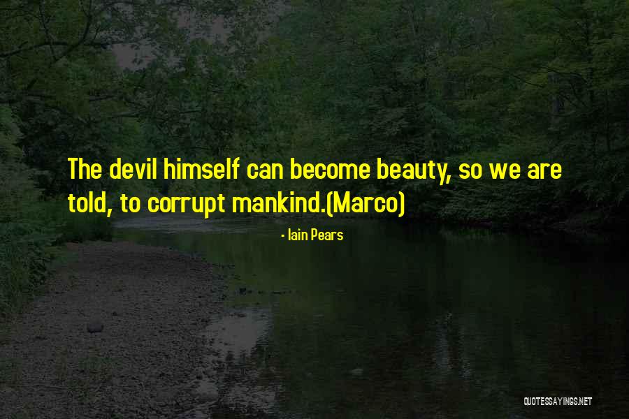 Beauty Comes And Goes Quotes By Iain Pears Beauty Comes And Goes Quotes By Iain Pears