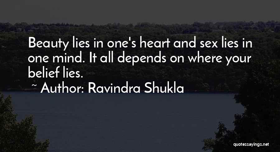 Beauty Comes From Heart Quotes By Ravindra Shukla