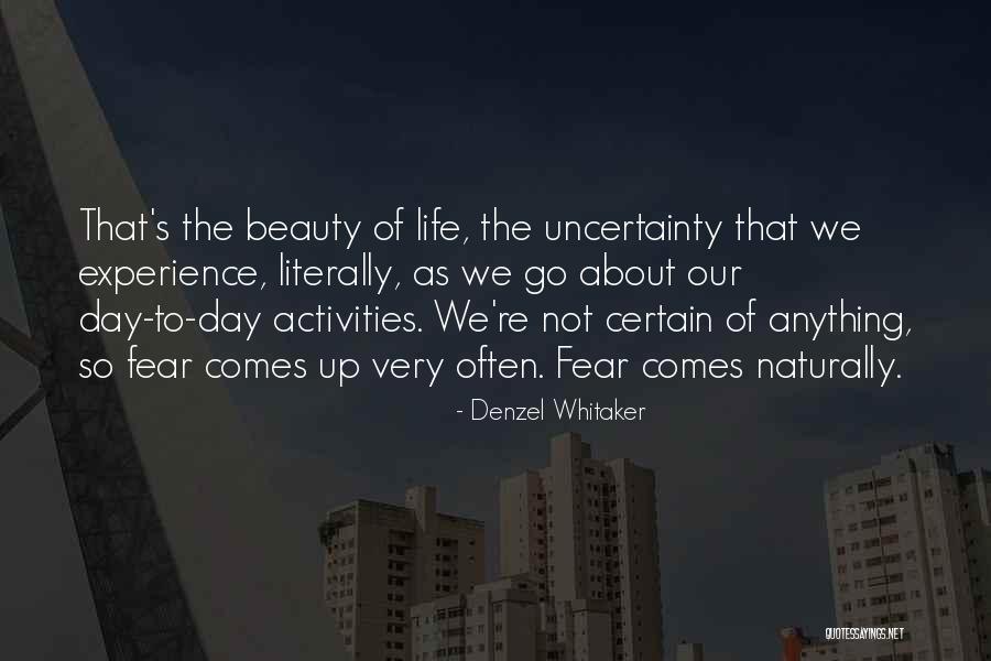 Beauty Comes Naturally Quotes By Denzel Whitaker