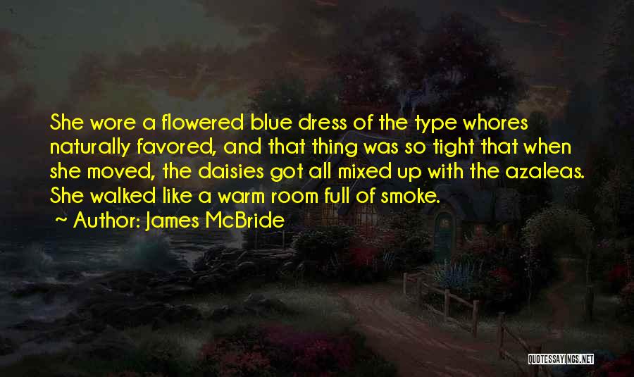 Beauty Comes Naturally Quotes By James McBride