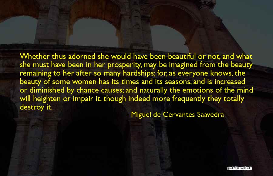 Beauty Comes Naturally Quotes By Miguel De Cervantes Saavedra