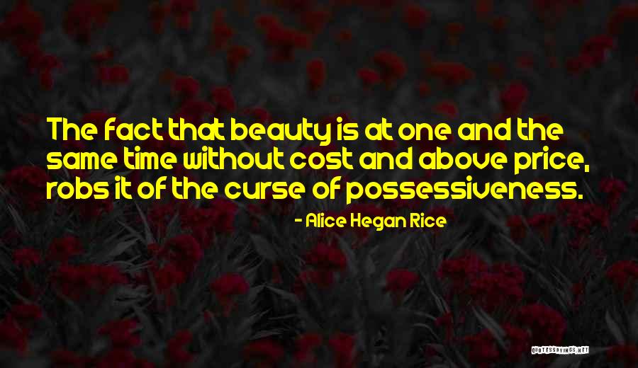 Beauty Cost Quotes By Alice Hegan Rice