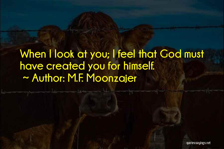 Beauty Created By God Quotes By M.F. Moonzajer