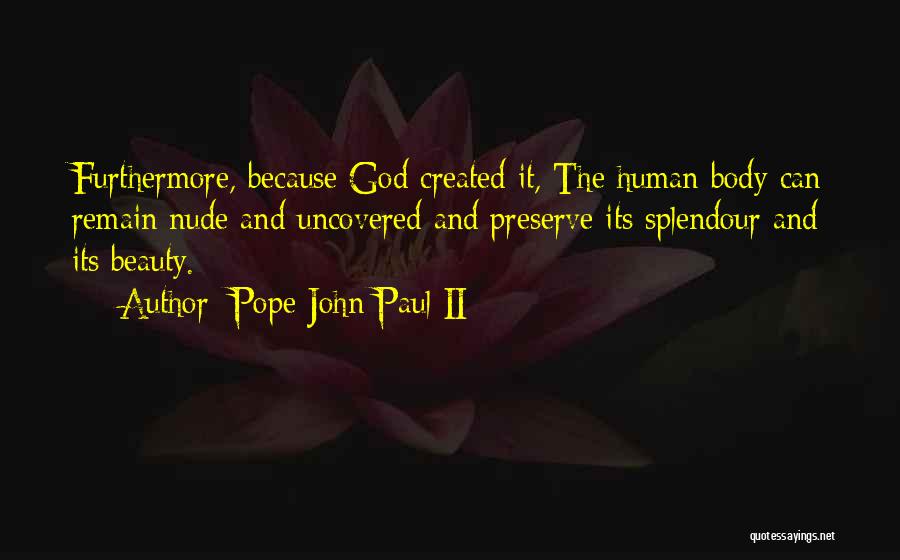Beauty Created By God Quotes By Pope John Paul II