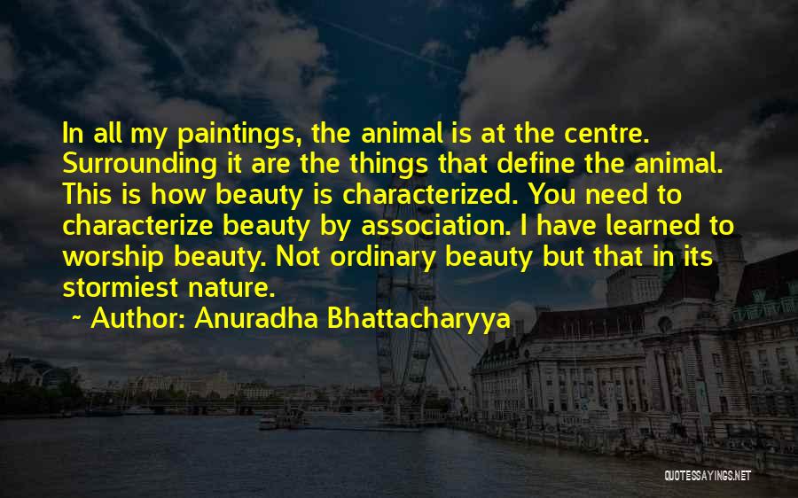 Beauty Define Quotes By Anuradha Bhattacharyya