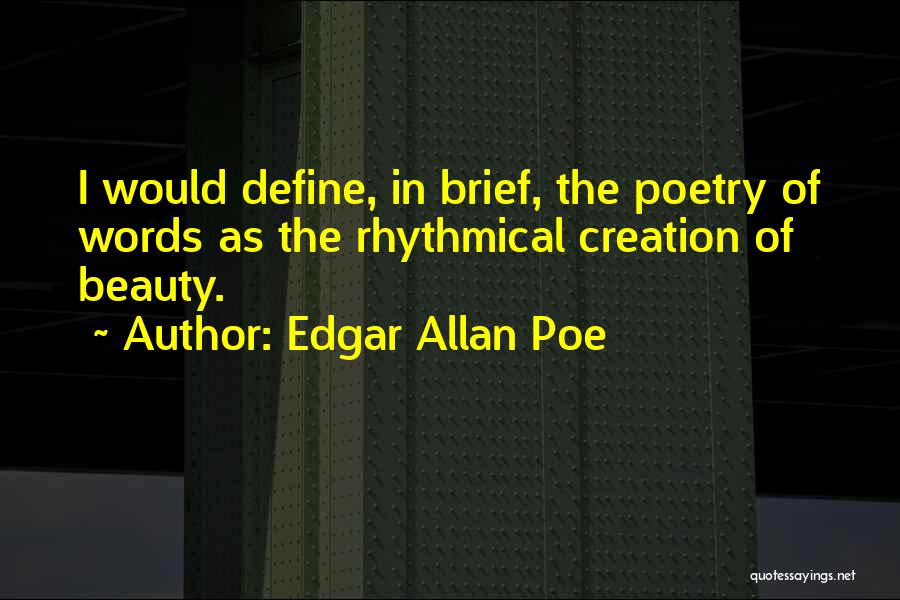 Beauty Define Quotes By Edgar Allan Poe