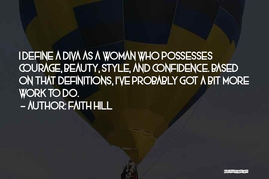 Beauty Define Quotes By Faith Hill