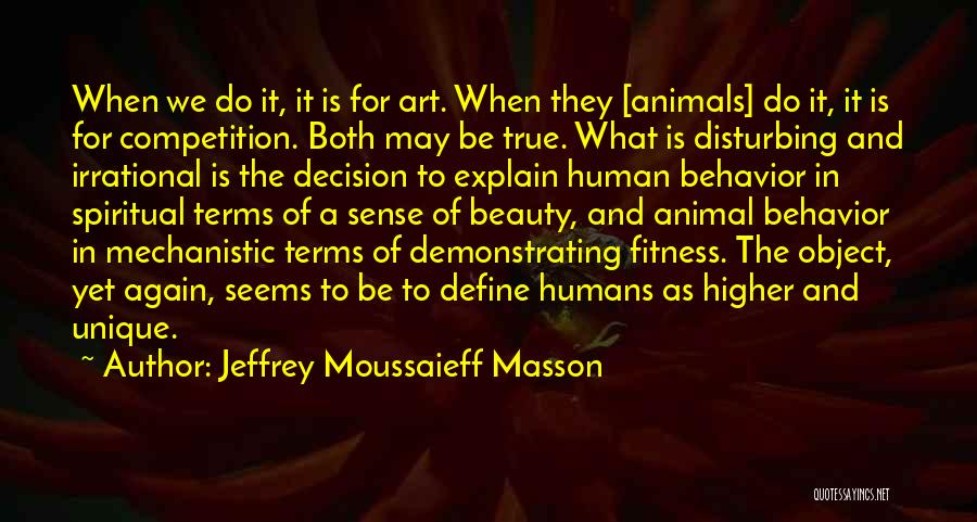 Beauty Define Quotes By Jeffrey Moussaieff Masson