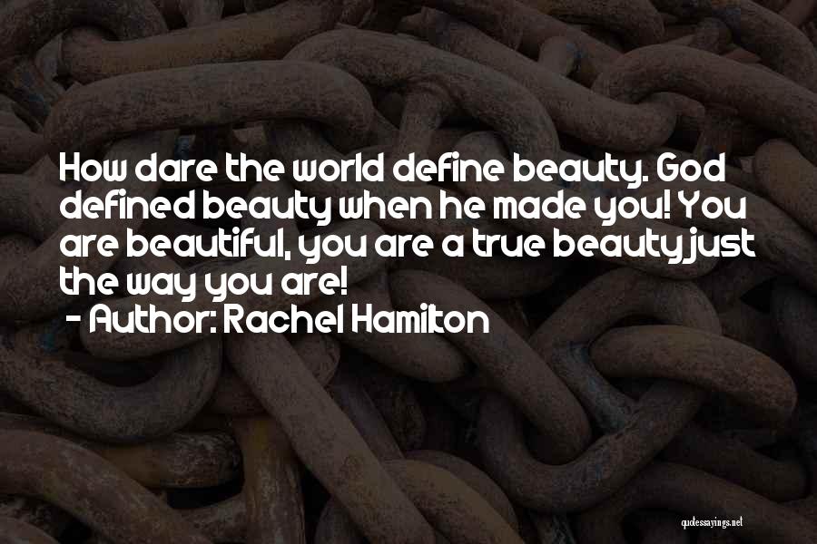 Beauty Define Quotes By Rachel Hamilton