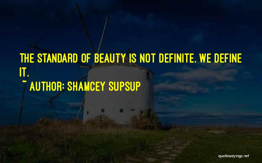 Beauty Define Quotes By Shamcey Supsup