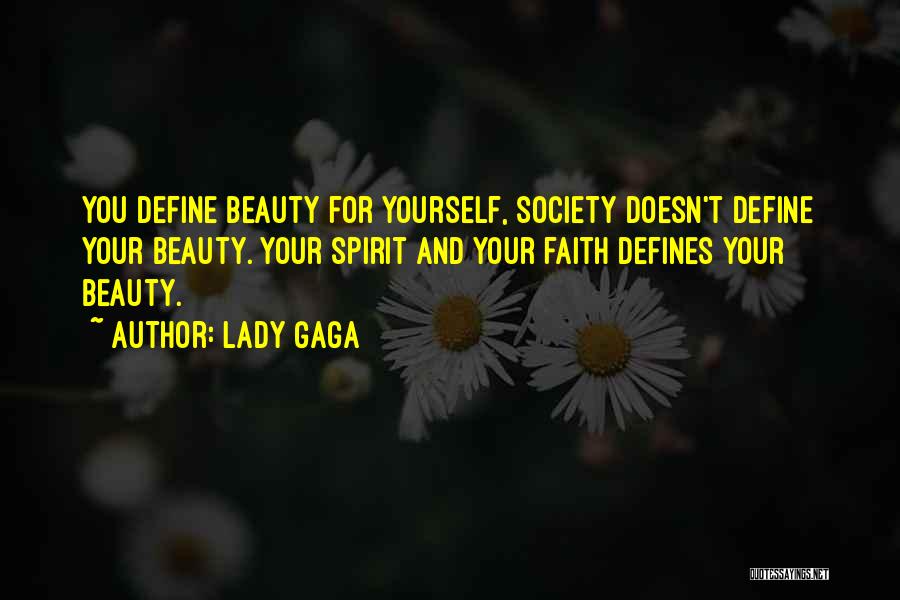 Beauty Defines Quotes By Lady Gaga