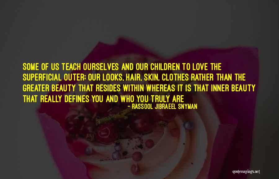 Beauty Defines Quotes By Rassool Jibraeel Snyman