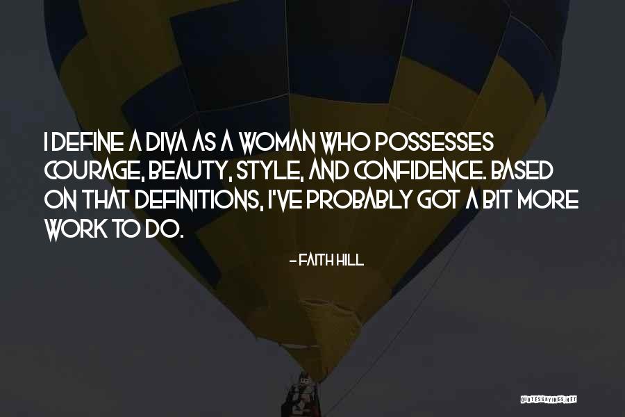 Beauty Definitions Quotes By Faith Hill Beauty Definitions Quotes By Faith Hill
