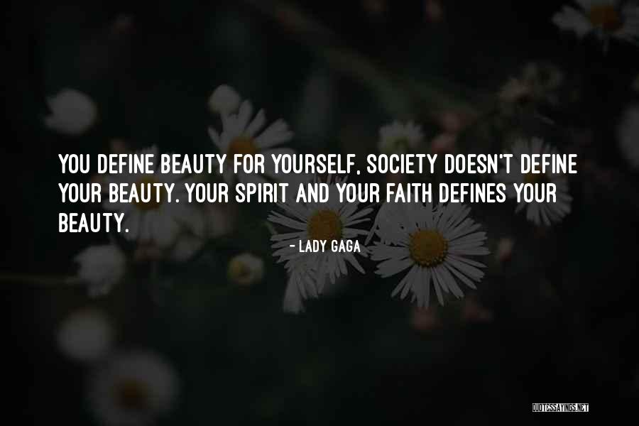 Beauty Doesn't Define Quotes By Lady Gaga Beauty Doesn't Define Quotes By Lady Gaga
