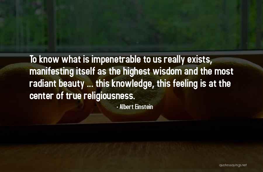 Beauty Exists Quotes By Albert Einstein