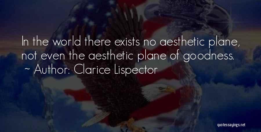 Beauty Exists Quotes By Clarice Lispector