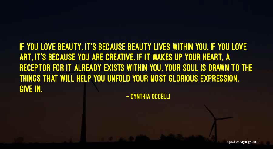 Beauty Exists Quotes By Cynthia Occelli