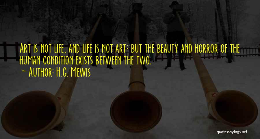 Beauty Exists Quotes By H.G. Mewis