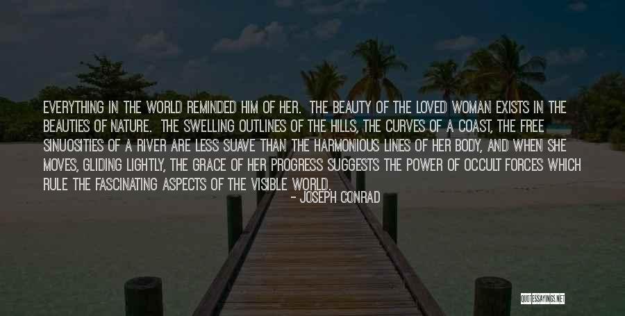 Beauty Exists Quotes By Joseph Conrad