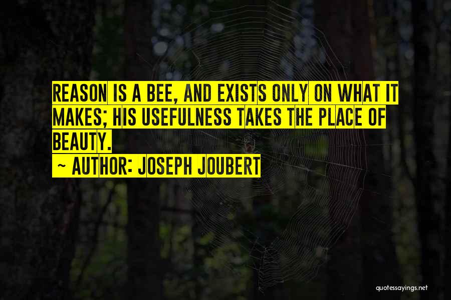 Beauty Exists Quotes By Joseph Joubert