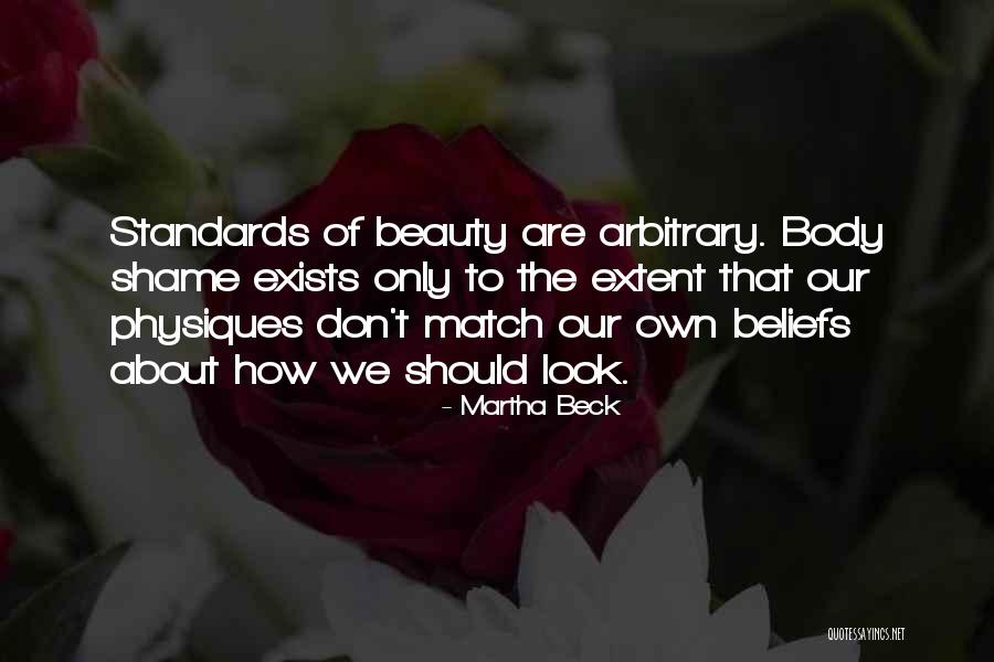 Beauty Exists Quotes By Martha Beck