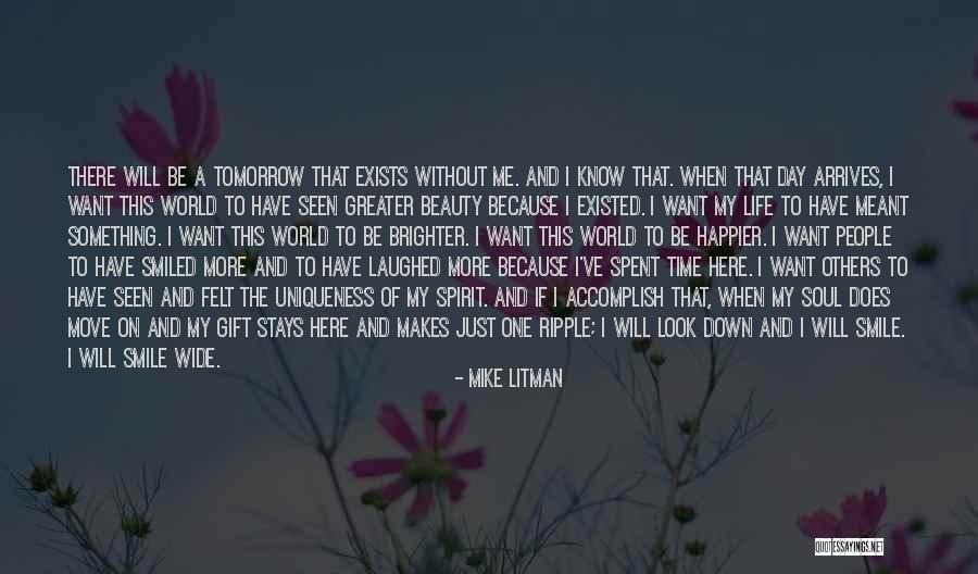 Beauty Exists Quotes By Mike Litman