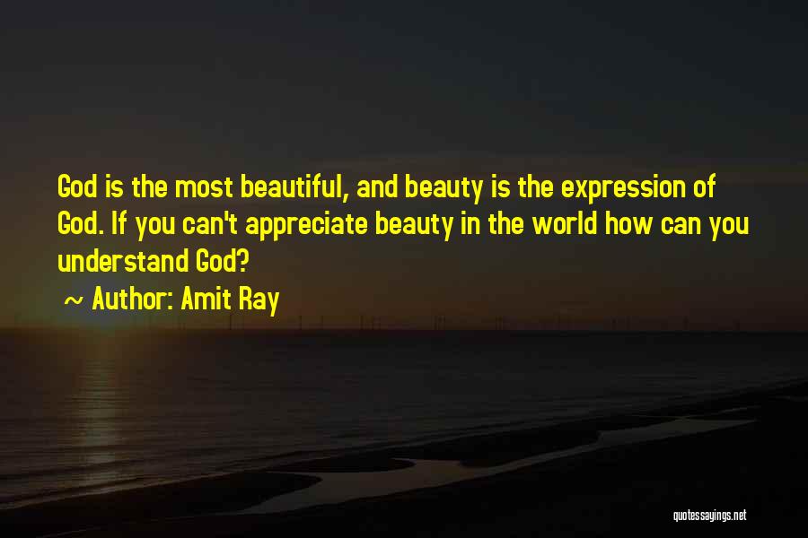 Beauty Expression Quotes By Amit Ray