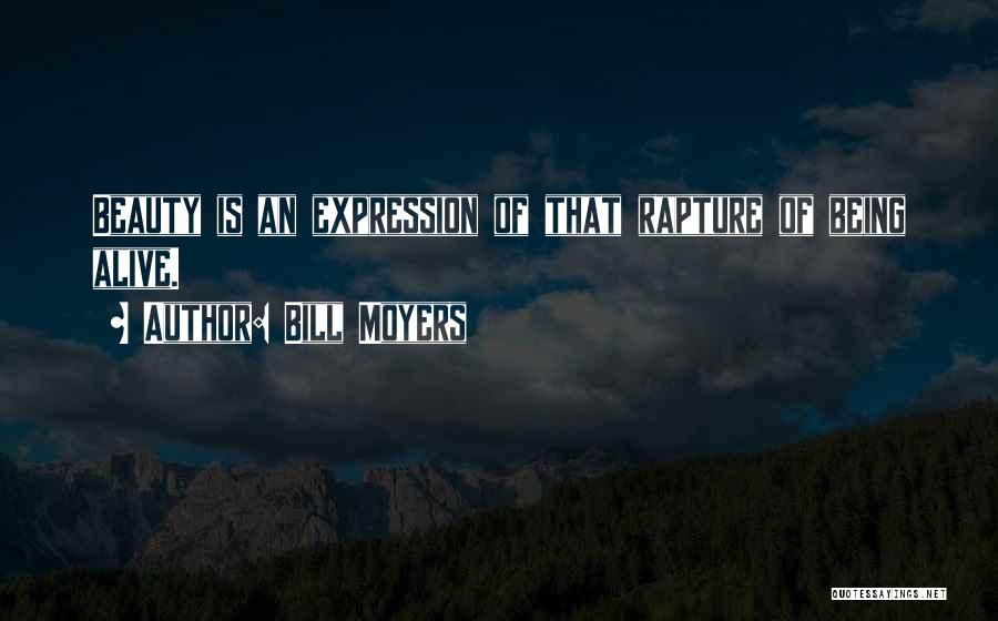 Beauty Expression Quotes By Bill Moyers