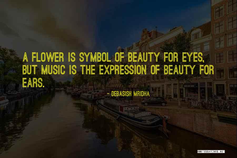 Beauty Expression Quotes By Debasish Mridha