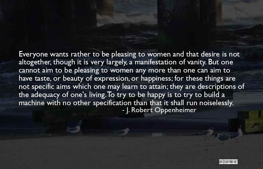 Beauty Expression Quotes By J. Robert Oppenheimer Beauty Expression Quotes By J. Robert Oppenheimer