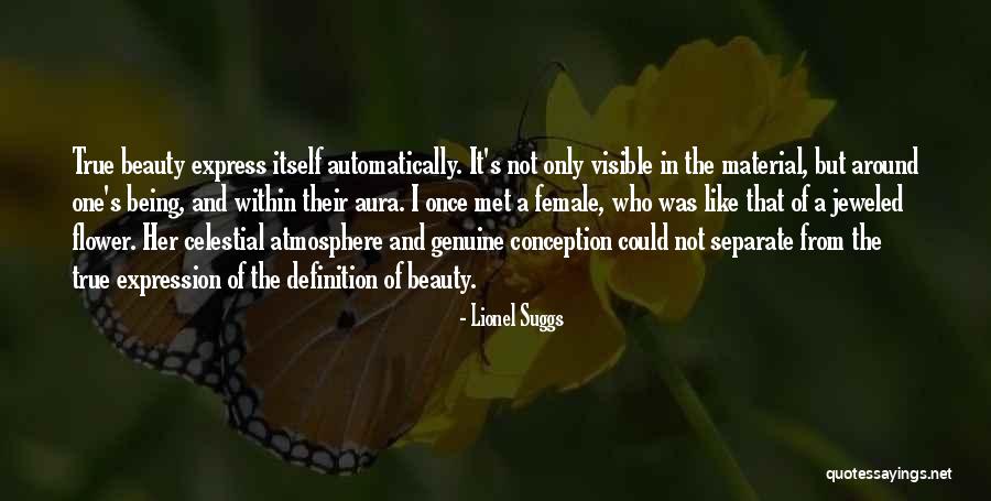 Beauty Expression Quotes By Lionel Suggs Beauty Expression Quotes By Lionel Suggs
