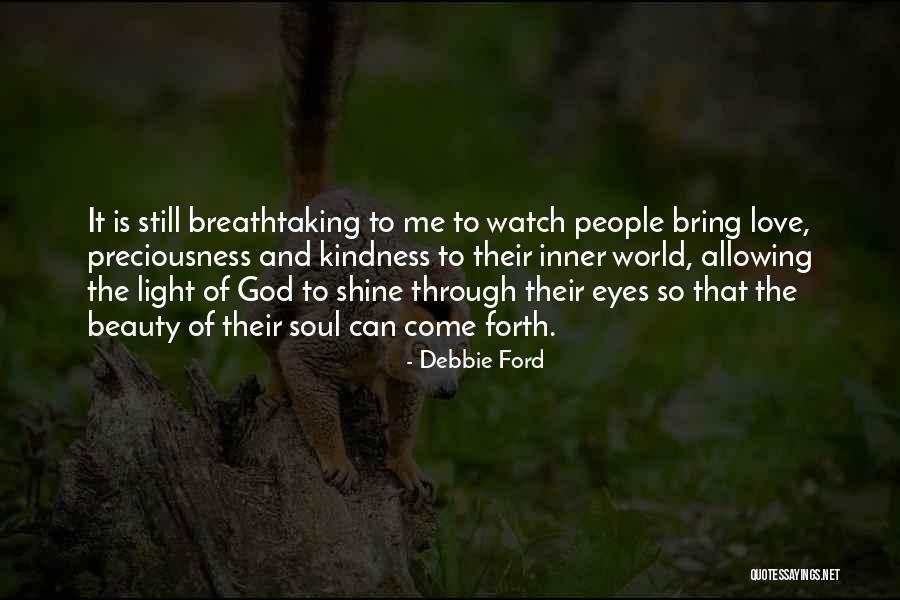 Beauty Eyes Quotes By Debbie Ford Beauty Eyes Quotes By Debbie Ford