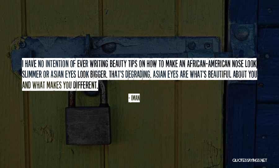 Beauty Eyes Quotes By Iman Beauty Eyes Quotes By Iman