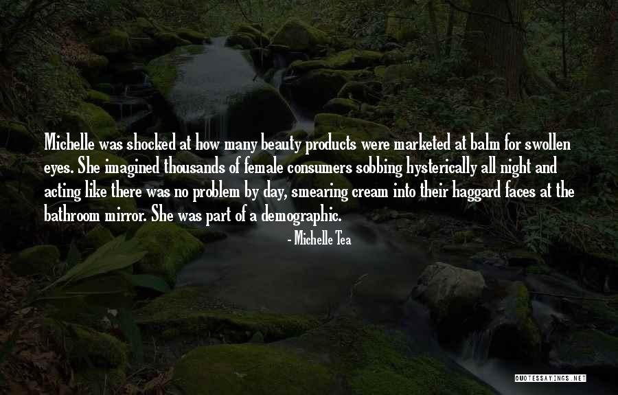 Beauty Eyes Quotes By Michelle Tea Beauty Eyes Quotes By Michelle Tea