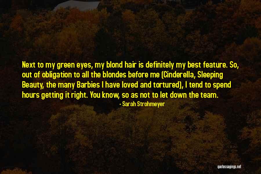 Beauty Eyes Quotes By Sarah Strohmeyer Beauty Eyes Quotes By Sarah Strohmeyer