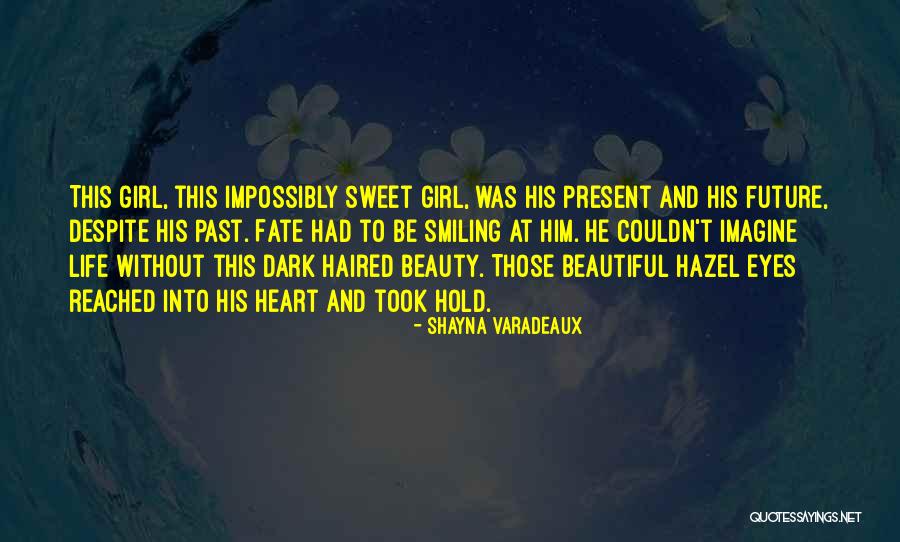Beauty Eyes Quotes By Shayna Varadeaux Beauty Eyes Quotes By Shayna Varadeaux