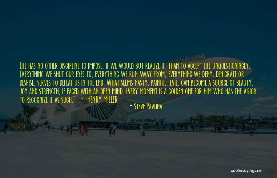 Beauty Eyes Quotes By Steve Pavlina Beauty Eyes Quotes By Steve Pavlina