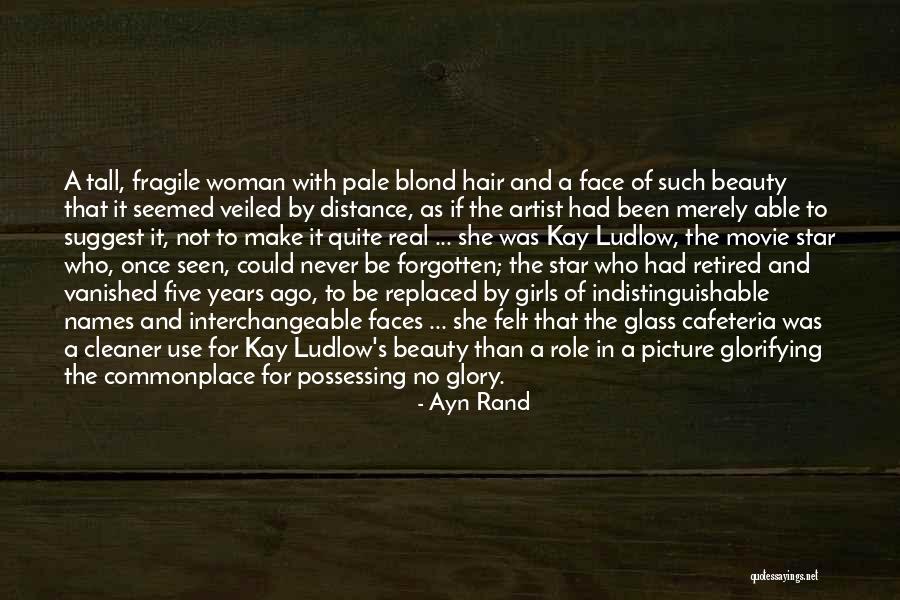 Beauty Face Quotes By Ayn Rand Beauty Face Quotes By Ayn Rand